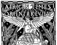 La revue panafricaine et panasiatique African Times and Orient Review (1912-1920, détail)